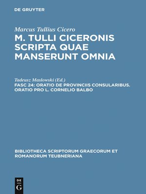 cover image of Oratio de provinciis consularibus. Oratio pro L. Cornelio Balbo